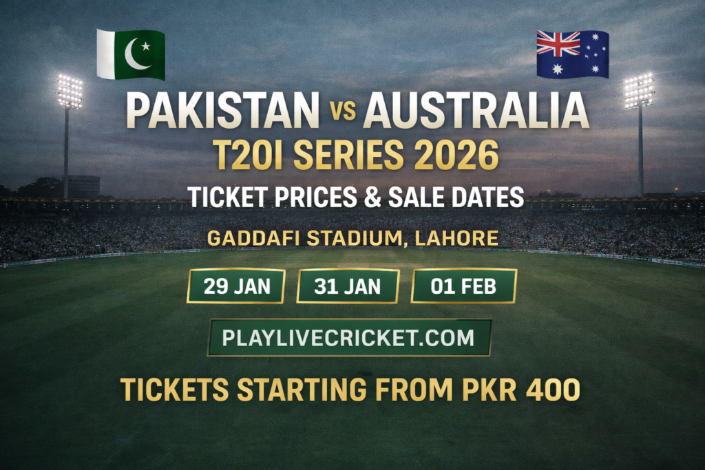 Pakistan vs Australia T20 2026 tickets