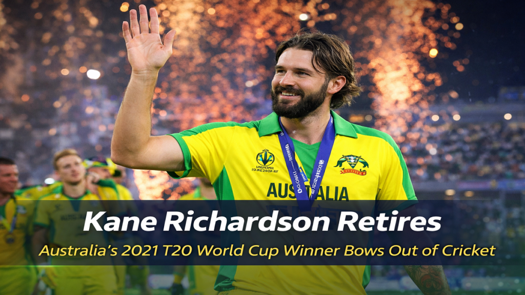 Kane Richardson Retires