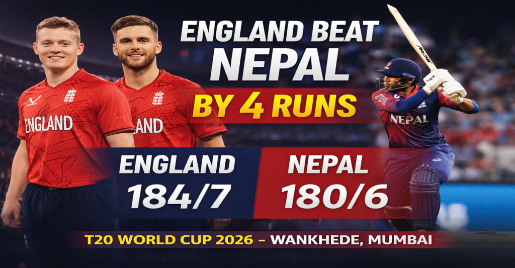 England Beat Nepal by 4 Runs in a Wankhede Thriller Match