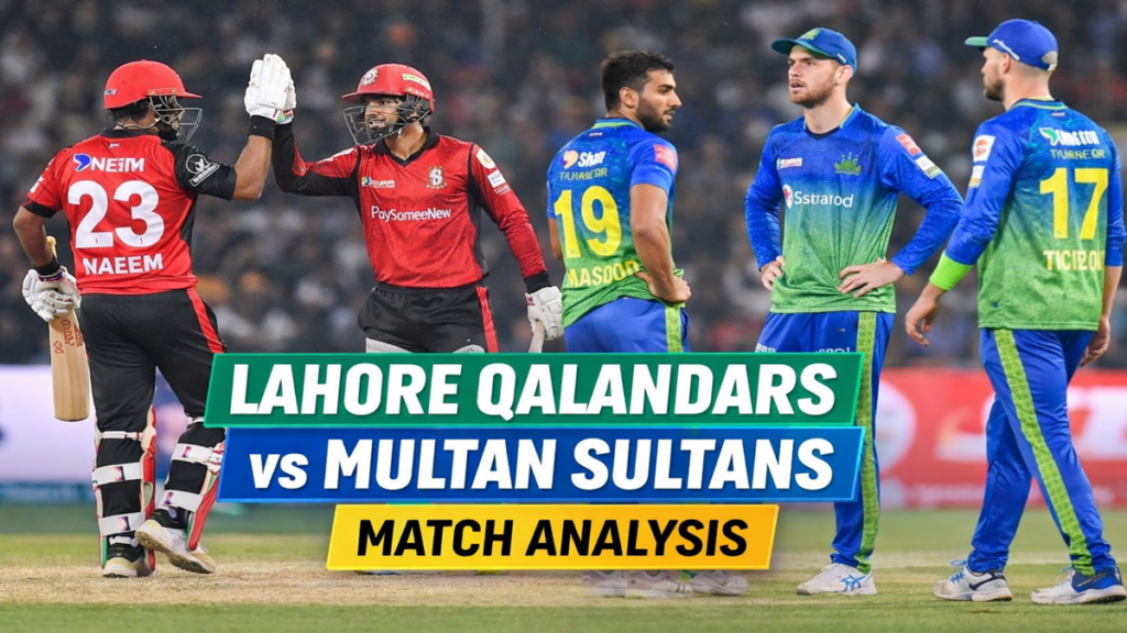 Lahore Qalandars vs Multan Sultans